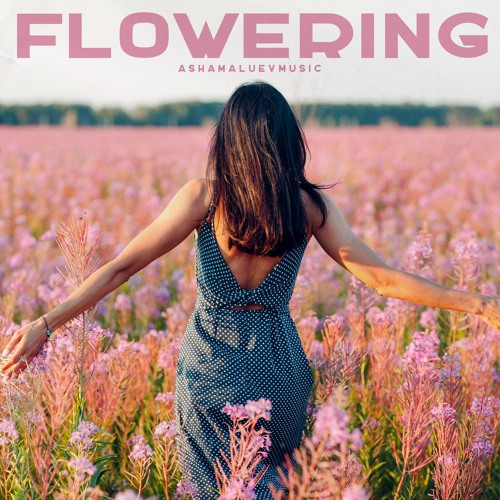Flowering - Inspirational Background Music For Videos and Films (FREE DOWNLOAD)