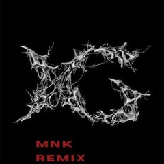XG - Is this love MnK Remix