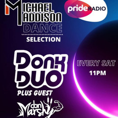 Pride Radio 27/04/2024 Donk Duo X Dan Marshy