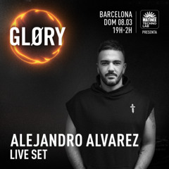 Alejandro Alvarez - Live Set @ GLØRY (Mar 8, 2026)