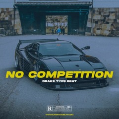 NO COMPETITION (Travis Scott x Drake Type Beat)