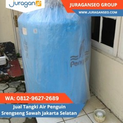 BISA KIRIM!  WA 0812 - 9627 - 2689 Jual Tangki Air Penguin Srengseng Sawah Jakarta Selatan