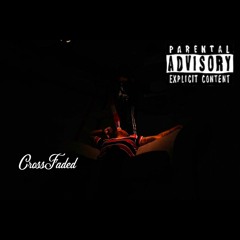 Crossfaded (feat. B4C4 & CY Fye)