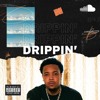Best Rap Right Now: Drippin'
