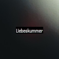 Liebeskummer