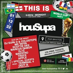 SCOTTI DEE & MR TERMINAL 4 LIVE  AT HOUSUPA 1/12/22 (World Cup Edition)