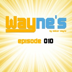 Wayne's Way - Episode 010
