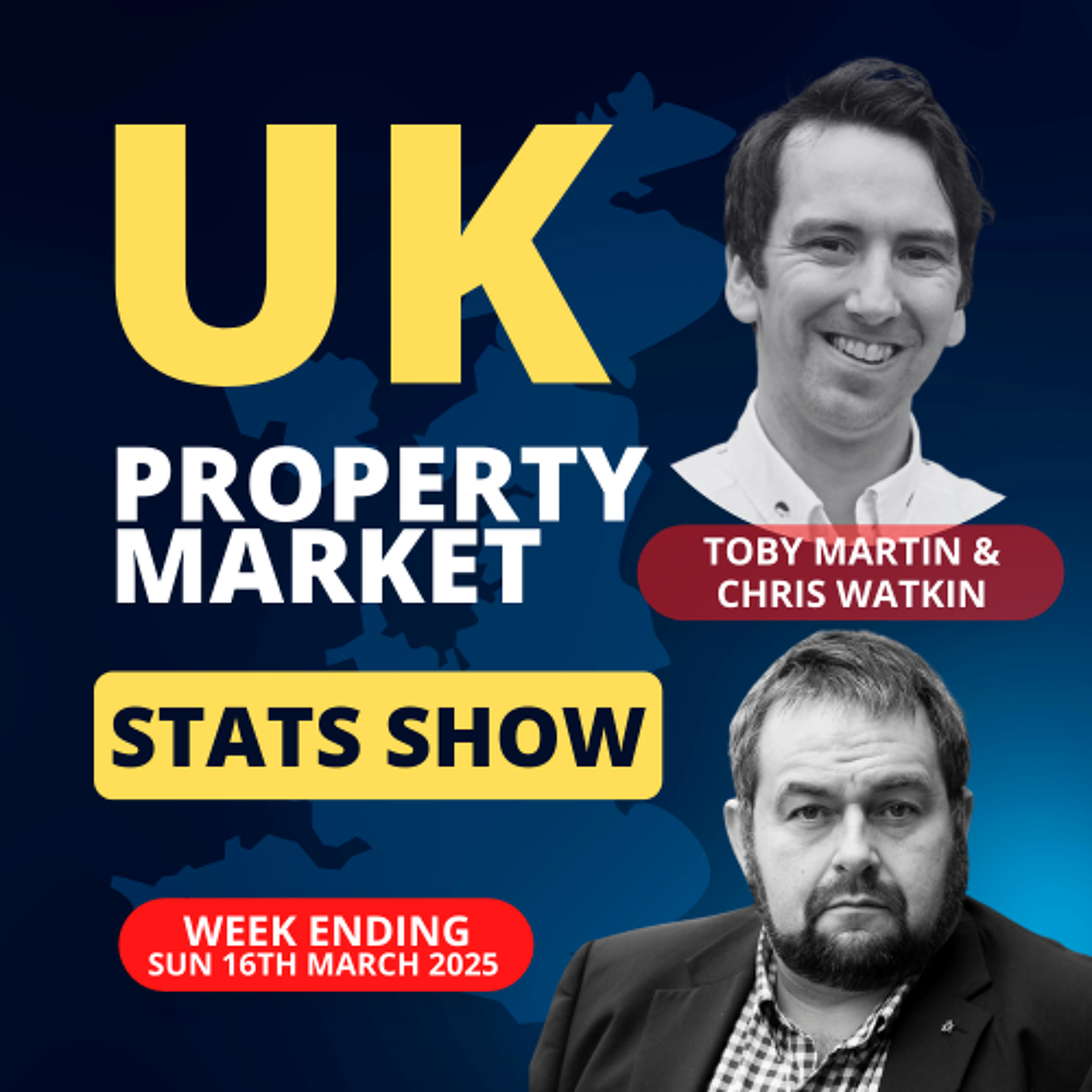 UK Property Market Stats Show - Week 10 2025 - Ep.2149 episode artwork
