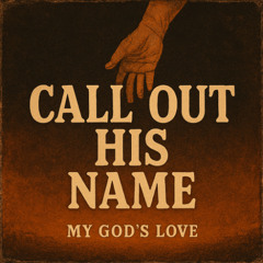 Call out his name - Country