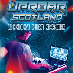 Uproar Scotland Live Feat Dj Spence