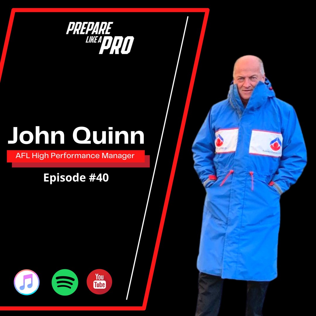 Stream episode #40 - John Quinn AFL High Performance Manager by ...