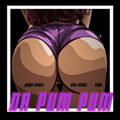 JayJay $avage- Da PumPum (ft King $avage, Spida)
