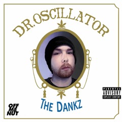 Dr Oscillator - The Danks (Preview)