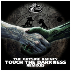 Touch The Darkness (Dysistor Remix)