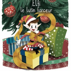 Elfi le lutin farceur (raconter et chanter pour des élèves de maternelle) (French Edition)  sur VK - mVkbPMEgPz