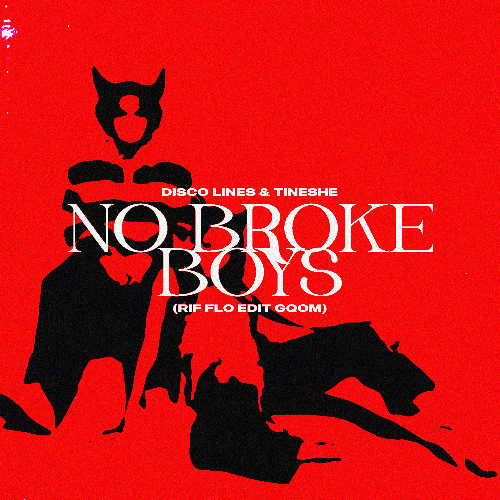 Disco Lines & Tinashe - No Broke Boys (RIF FLO Remix Gqom)