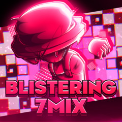 Blistering 7mix