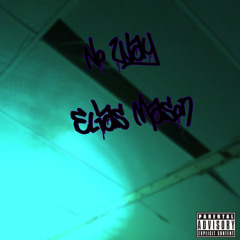 NO WAY(PROD. SHOTY)