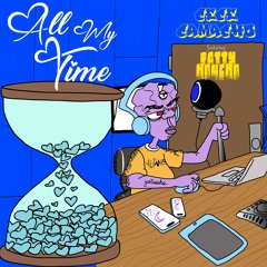 All My Time Ft PATTY HONCHO