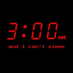 3am and I can't sleep (mixtape)