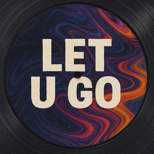LET U GO