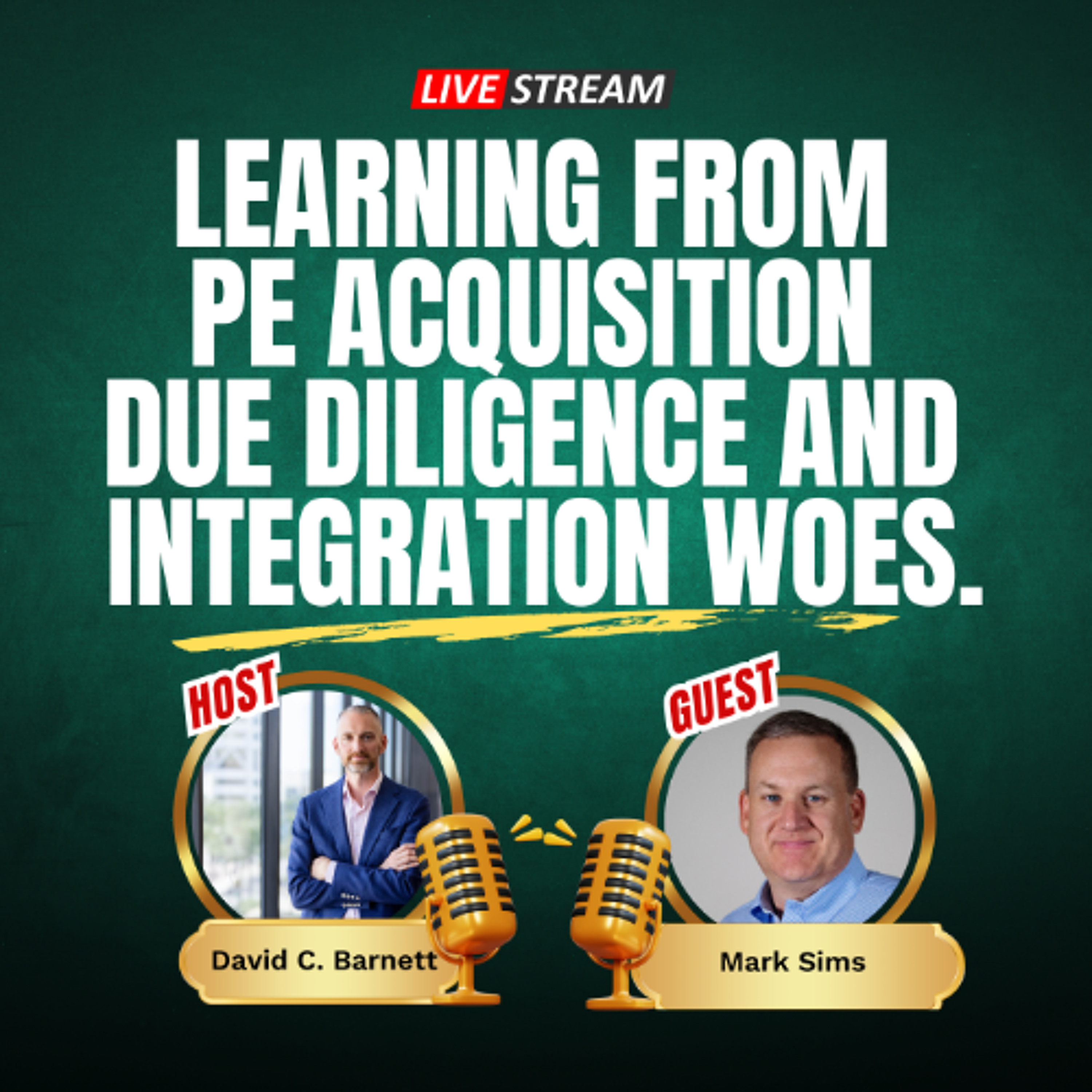 LIVE- Learning from PE acquisition Due diligence and integration woes