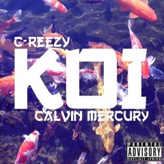 CALVIN MERCURY (STONEDOGG) - KOI (2012)