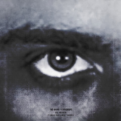 NO MORE TEARDROPS (feat. Malik Yusef & Wyatt Waddell)
