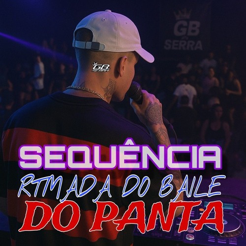 SEQUÊNCIA RTMADA DO BAILE DO PANTA  ( DJ GB DA SERRA) PIQUE DE VITÓRIA 🏅