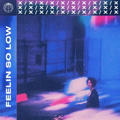 ИКСЫ  - FEELIN SO LOW
