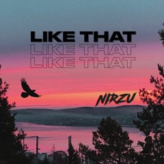 Nirzu - Like That