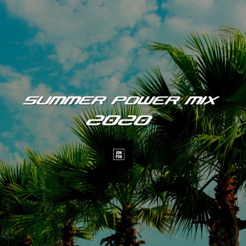 SUMMER POWER MIX '20