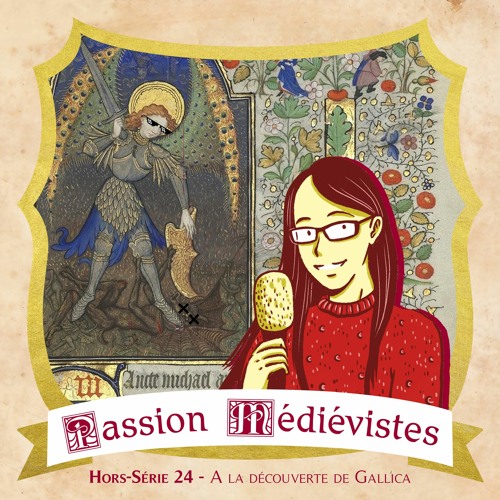 Stream Hors-série 24 - Gallica, une bibliothèque numérique à découvrir by  Passion Médiévistes | Listen online for free on SoundCloud