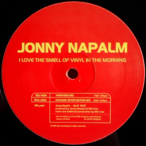Jonny Napalm - I Love the Smell of Vinyl in the Morning (Perm Ego Mix)