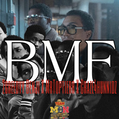 BMF(Mr.TopTier Craze4hunnidz)