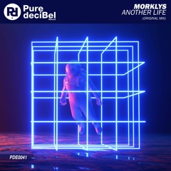 MorkLys - Another Life [OUT NOW!]