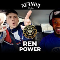 Ren - Power (Azanda Refix) Bassline