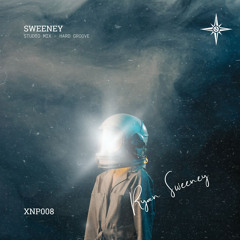 XNP 008 - SWEENEY, STUDIO MIX (HARD GROOVE)