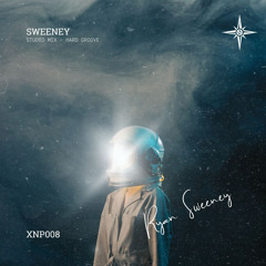 XNP 008 - SWEENEY, STUDIO MIX (HARD GROOVE)