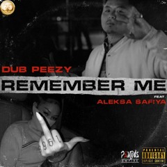 Remember Me feat. Aleksa Safiya