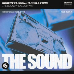 Robert Falcon, Harris & Ford feat. JUSTN X - The Sound (Remix Matthew Lowder)