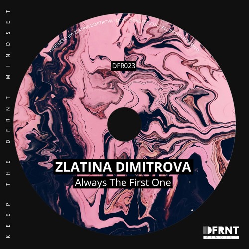 Zlatina Dimitrova - Always The First One (Original Mix)