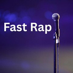 Fast Rap