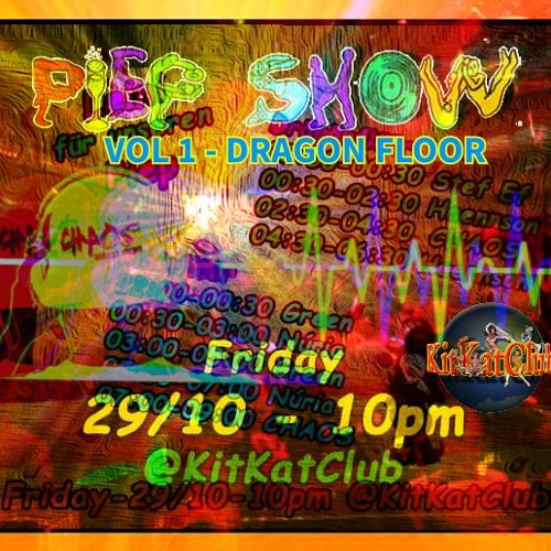 29-10-2021 - KitKatClub Berlin # PIEPSHOW "HalloweenPiep 1/2" @DRAGON FLOOR - CHAOS Techno.Berlin