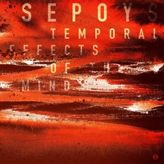 Sepoys - Temporal Effects