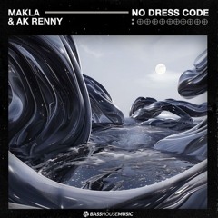 Makla - No Dress Code Ft. AK RENNY