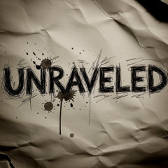 Unraveled