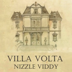 Nizzle Viddy - Villa Volta