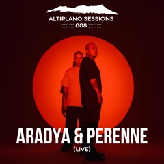 Aradya & Perenne ( Live ) - Altiplano Sessions 008 - October 2024
