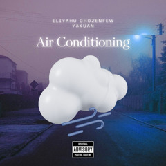 Air Conditioning feat. Yakūan